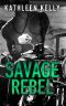 [Savage Angels MC 5.50] • Savage Rebel · Savage Angels MC Novella